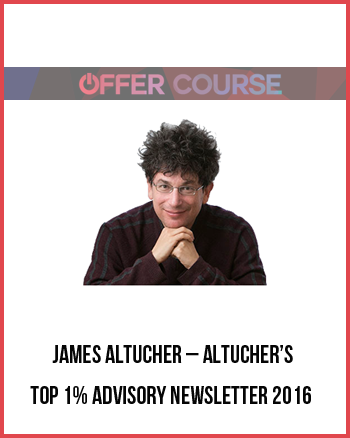 James Altucher – Altucher’s Top 1% Advisory Newsletter 2016