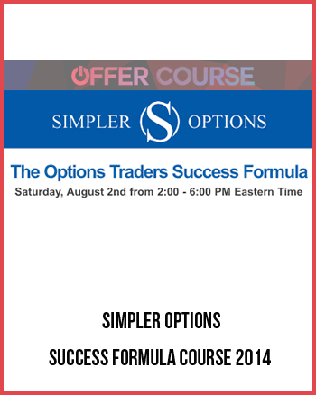 Simpler Options – Success Formula Course 2014