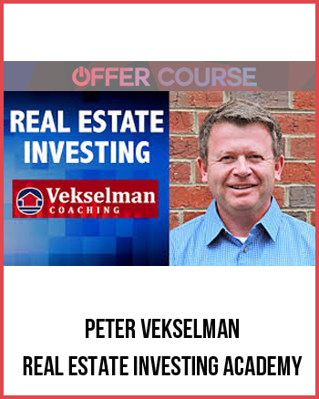 Peter Vekselman – Real Estate Investing Academy