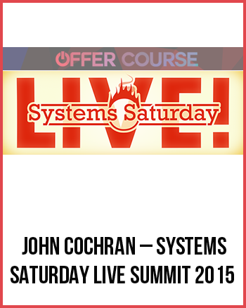 John Cochran – Systems Saturday Live Summit 2015