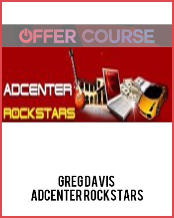 GREG DAVIS – ADCENTER ROCKSTARS