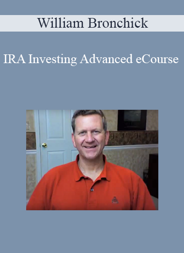 William Bronchick – IRA Investing Advanced eCourse