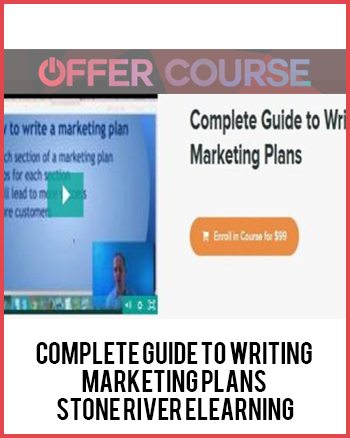 Complete Guide to Writing Marketing Plans – Stone River eLearning