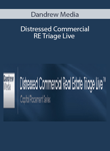 Dandrew Media - Distressed Commercial RE Triage Live