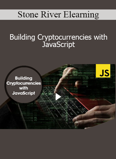 Stone River Elearning - Building Cryptocurrencies with JavaScript