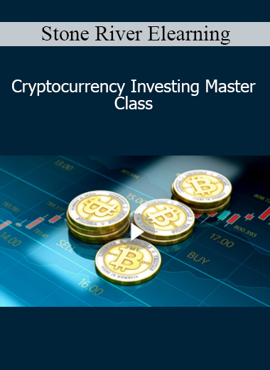 Stone River Elearning - Cryptocurrency Investing Master Class