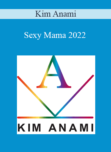 Kim Anami - Sexy Mama 2022