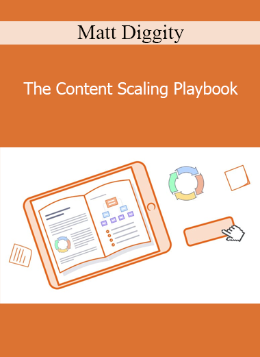 Matt Diggity - The Content Scaling Playbook