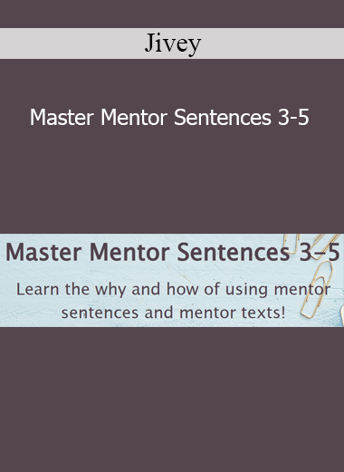 Jivey - Master Mentor Sentences 3-5