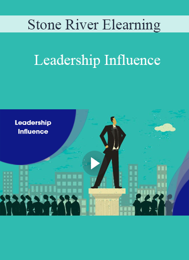 Stone River Elearning - Leadership Influence