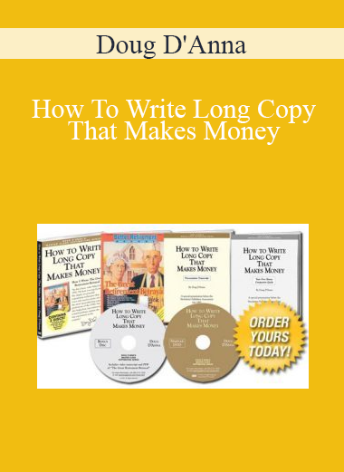 Doug D'Anna - How To Write Long Copy That Makes Money