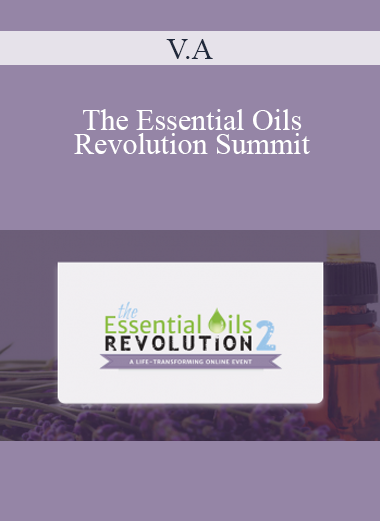 V.A. - The Essential Oils Revolution Summit