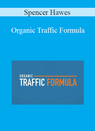 Spencer Hawes - Organic Traffic Formula