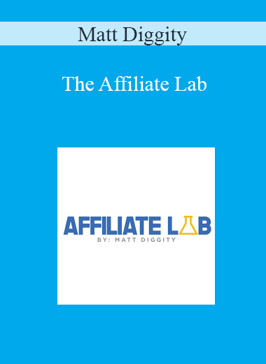 Matt Diggity - The Affiliate Lab