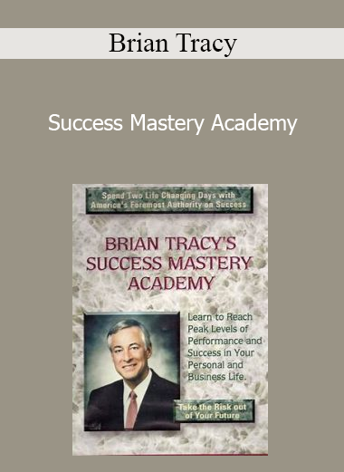 Brian Tracy - Success Mastery Academy