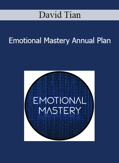 David Tian - Emotional Mastery Annual Plan