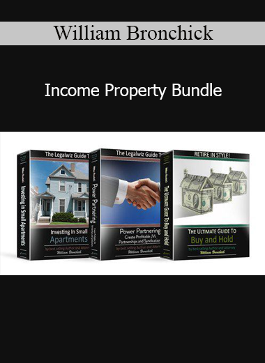 William Bronchick - Income Property Bundle