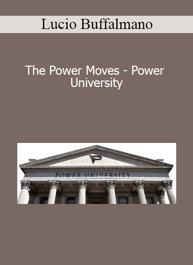 Lucio Buffalmano - The Power Moves - Power University